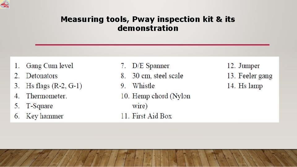 Measuring tools, Pway inspection kit & its demonstration 