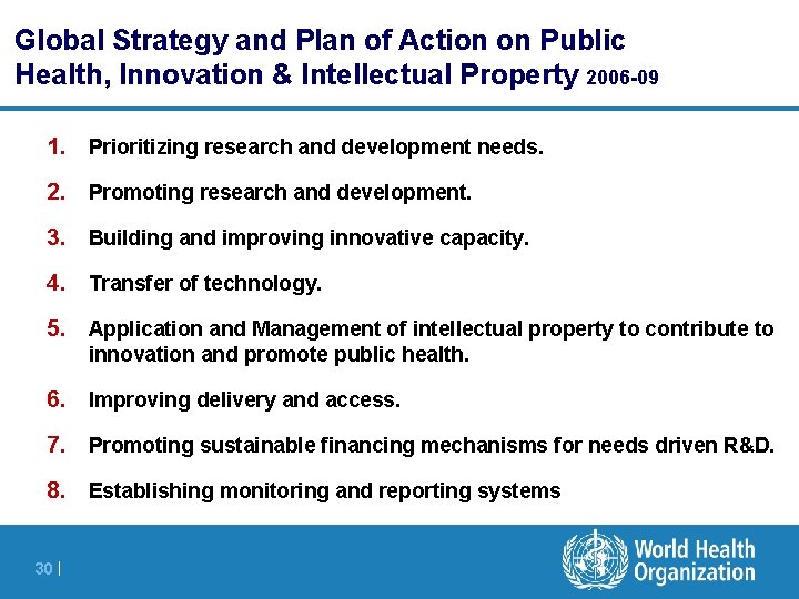Global Strategy and Plan of Action on Public Health, Innovation & Intellectual Property 2006