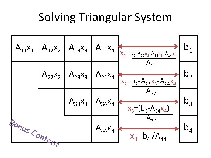 Solving Triangular System A 11 x 1 A 12 x 2 A 13 x Solving Triangular System A 11 x 1 A 12 x 2 A 13 x