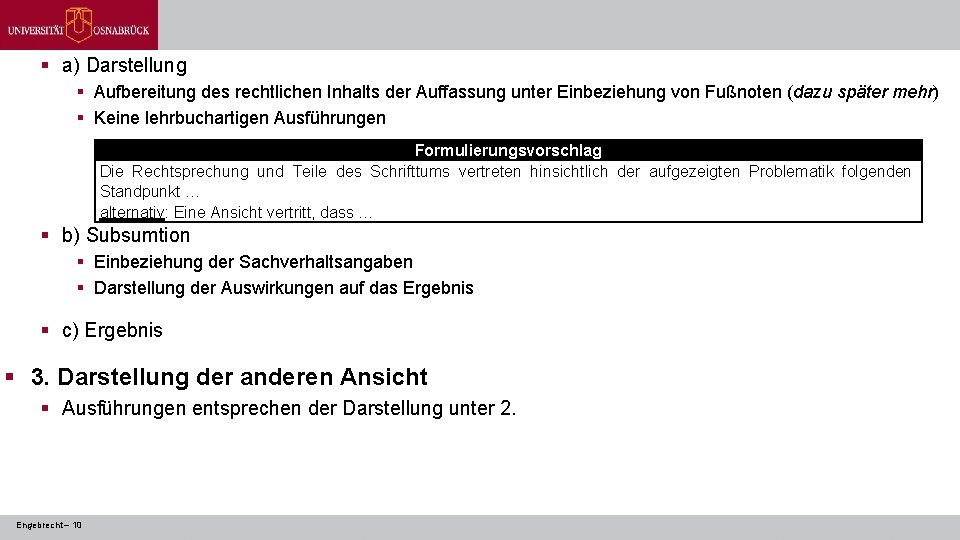 § a) Darstellung § Aufbereitung des rechtlichen Inhalts der Auffassung unter Einbeziehung von Fußnoten