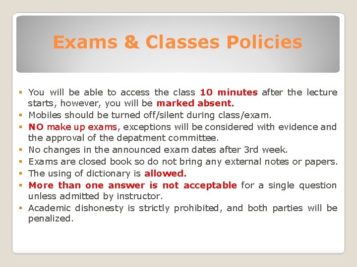 Exams & Classes Policies § You will be able to access the class 10