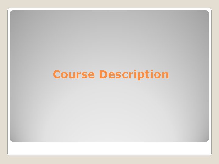 Course Description 