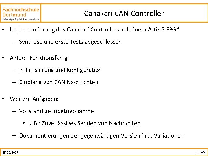 Canakari CAN-Controller • Implementierung des Canakari Controllers auf einem Artix 7 FPGA – Synthese