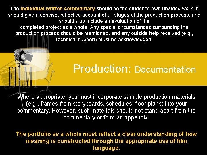 The individual written commentary should be the student’s own unaided work. It should give The individual written commentary should be the student’s own unaided work. It should give
