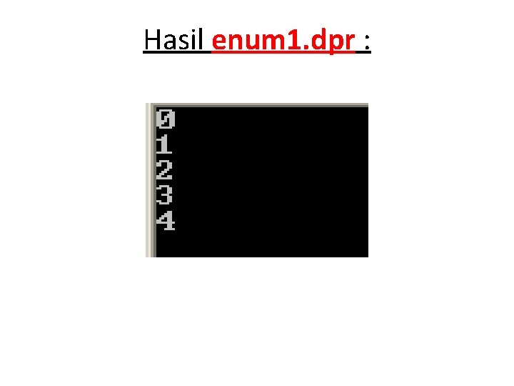 Hasil enum 1. dpr : 