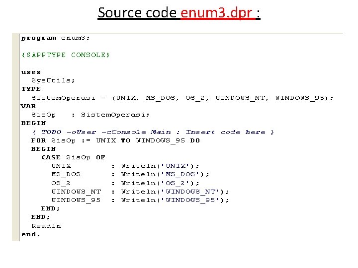Source code enum 3. dpr : 