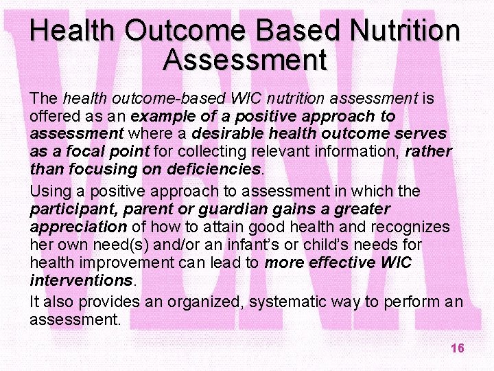 HEALTH OUTCOME BASED WIC NUTRITION ASSESSMENT Introduction The