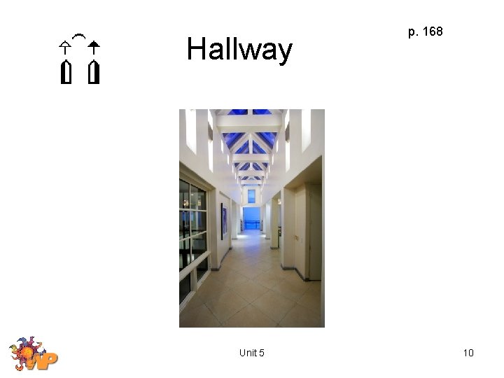 Hallway Unit 5 p. 168 10 