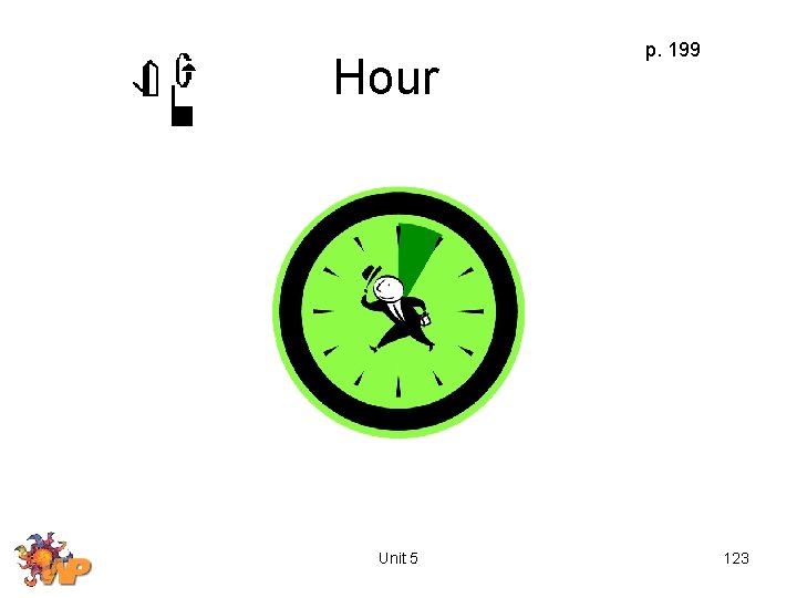Hour Unit 5 p. 199 123 