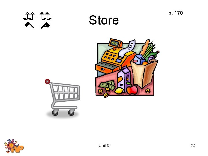 Store Unit 5 p. 170 24 