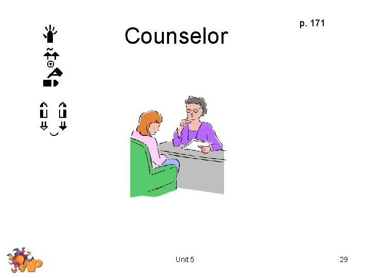 Counselor Unit 5 p. 171 29 