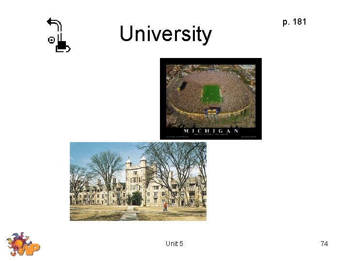 University Unit 5 p. 181 74 