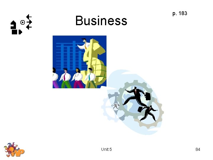 Business Unit 5 p. 183 84 