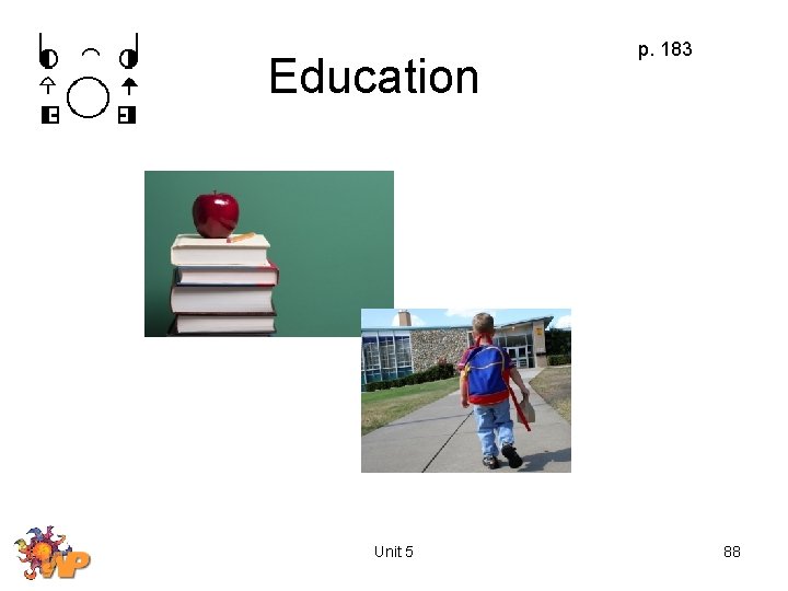 Education Unit 5 p. 183 88 