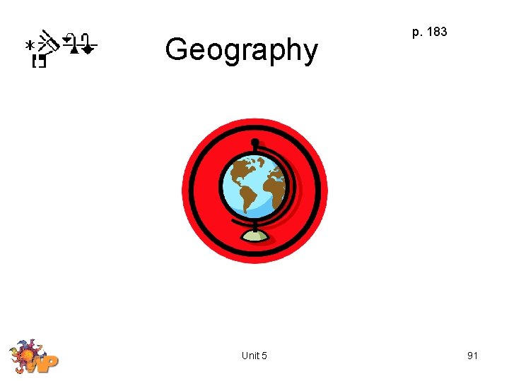 Geography Unit 5 p. 183 91 