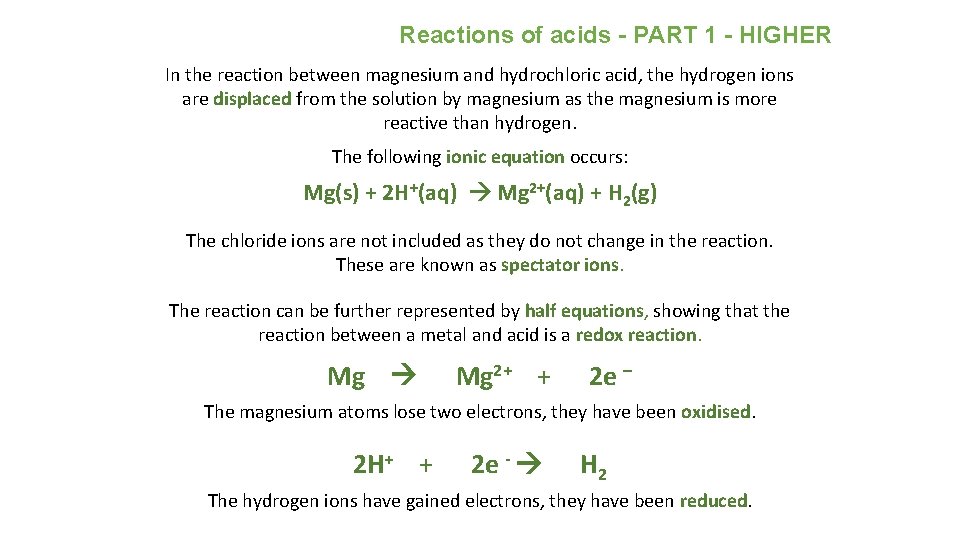 Reactions of acids - PART 1 - HIGHER In the reaction between magnesium and