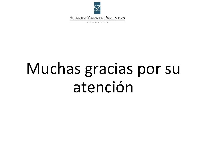 Muchas gracias por su atención 