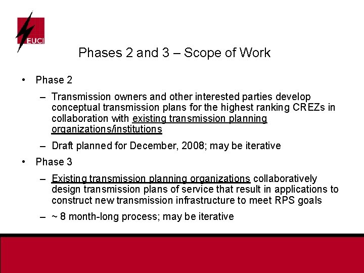 Phases 2 and 3 – Scope of Work • Phase 2 – Transmission owners