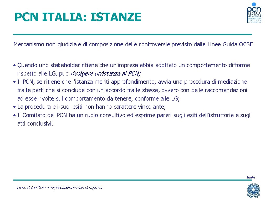 PCN ITALIA: ISTANZE Meccanismo non giudiziale di composizione delle controversie previsto dalle Linee Guida