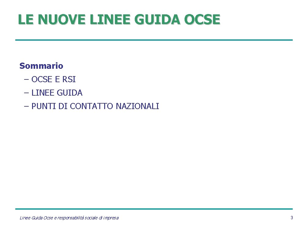 LE NUOVE LINEE GUIDA OCSE Sommario – OCSE E RSI – LINEE GUIDA –