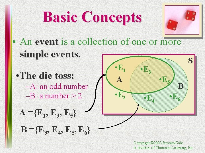 Basic Concepts • An event is a collection of one or more event simple