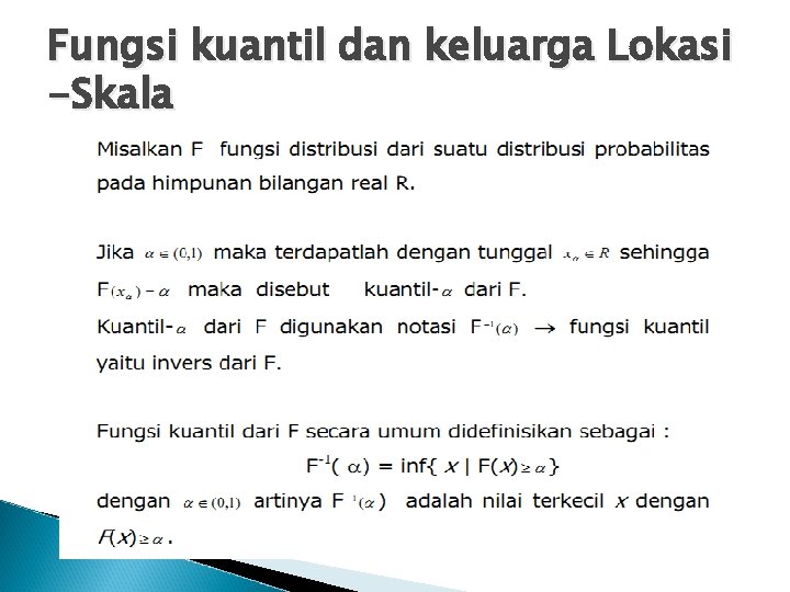 Fungsi kuantil dan keluarga Lokasi -Skala 