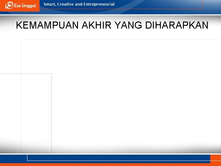 KEMAMPUAN AKHIR YANG DIHARAPKAN 