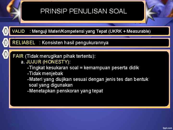  PRINSIP PENULISAN SOAL 1 VALID : Menguji Materi/Kompetensi yang Tepat (UKRK + Measurable)