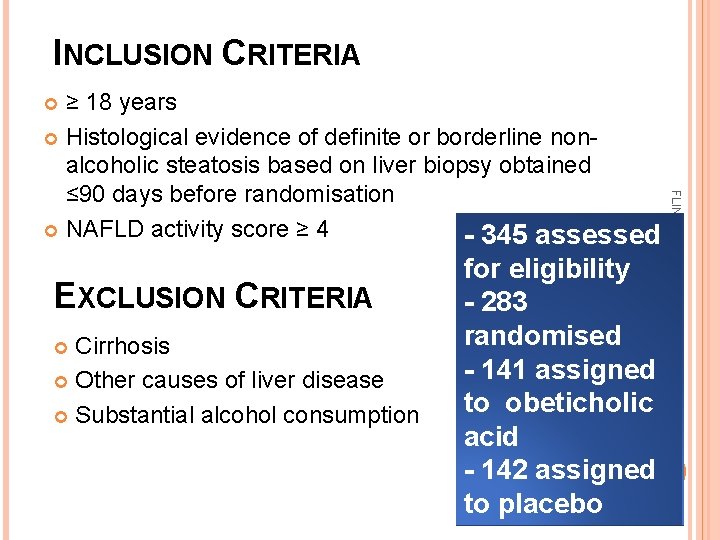 INCLUSION CRITERIA ≥ 18 years Histological evidence of definite or borderline nonalcoholic steatosis based