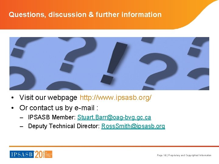 Questions, discussion & further information • Visit our webpage http: //www. ipsasb. org/ •