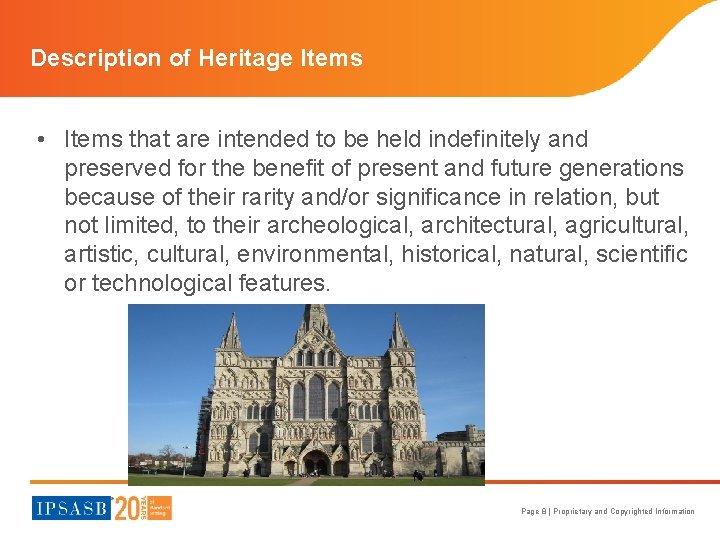 Description of Heritage Items • Items that are intended to be held indefinitely and