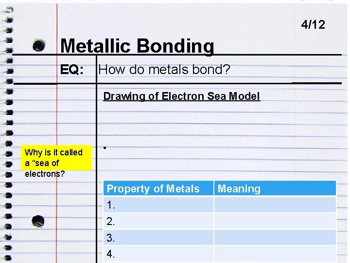 4/12 Metallic ENDOCRINEBonding DISRUPTORS EQ: How do metals bond? EQ: HOW DO ENDOCRINE DISRUPTORS