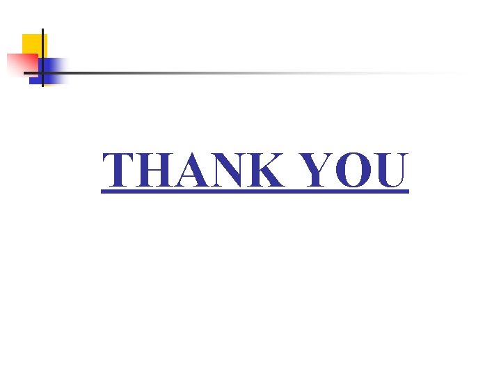 THANK YOU THANK YOU