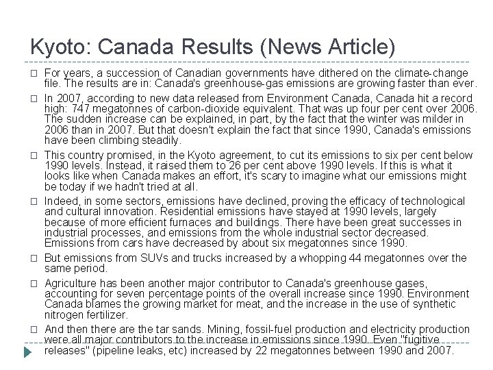 Kyoto: Canada Results (News Article) � � � � For years, a succession of