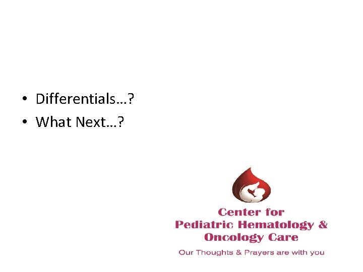  • Differentials…? • What Next…? 