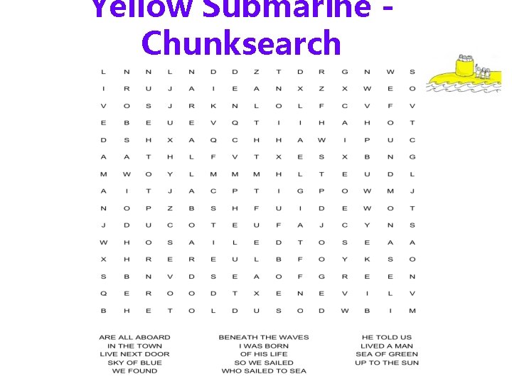 Yellow Submarine Chunksearch 