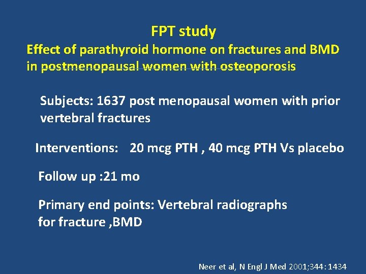 FPT study Effect of parathyroid hormone on fractures and BMD in postmenopausal women with