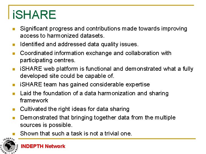 i. SHARE n n n n n Significant progress and contributions made towards improving
