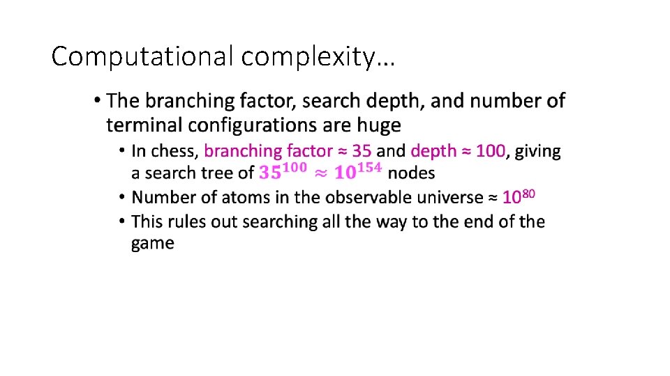 Computational complexity… • 