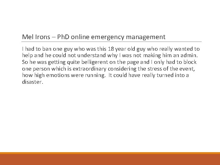 Mel Irons – Ph. D online emergency management I had to ban one guy