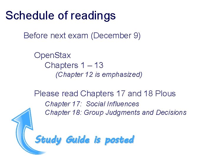  Schedule of readings Before next exam (December 9) Open. Stax Chapters 1 –