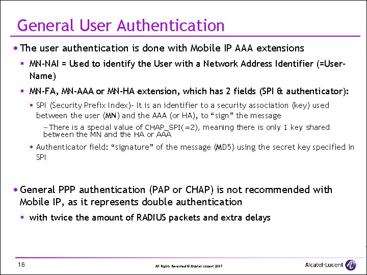 General User Authentication · The user authentication is done with Mobile IP AAA extensions