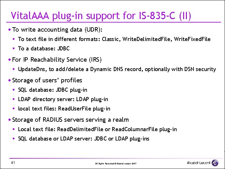 Vital. AAA plug-in support for IS-835 -C (II) · To write accounting data (UDR):