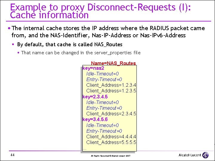 Example to proxy Disconnect-Requests (I): Cache information · The internal cache stores the IP