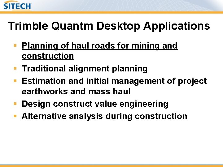 Trimble Quantm Haul Road Optimization Presenters Name Overview