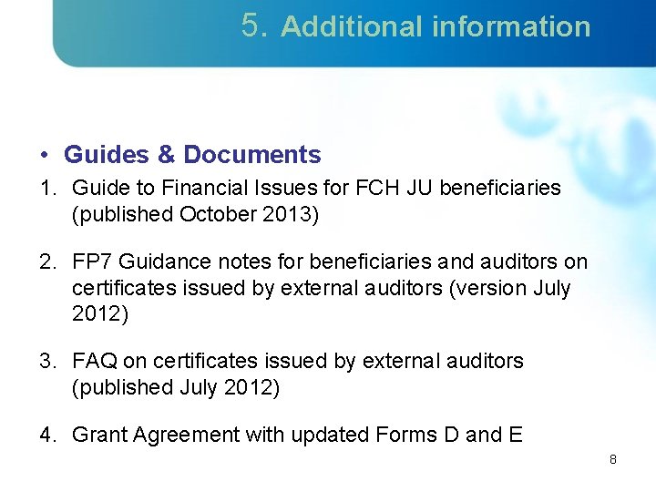 5. Additional information • Guides & Documents 1. Guide to Financial Issues for FCH