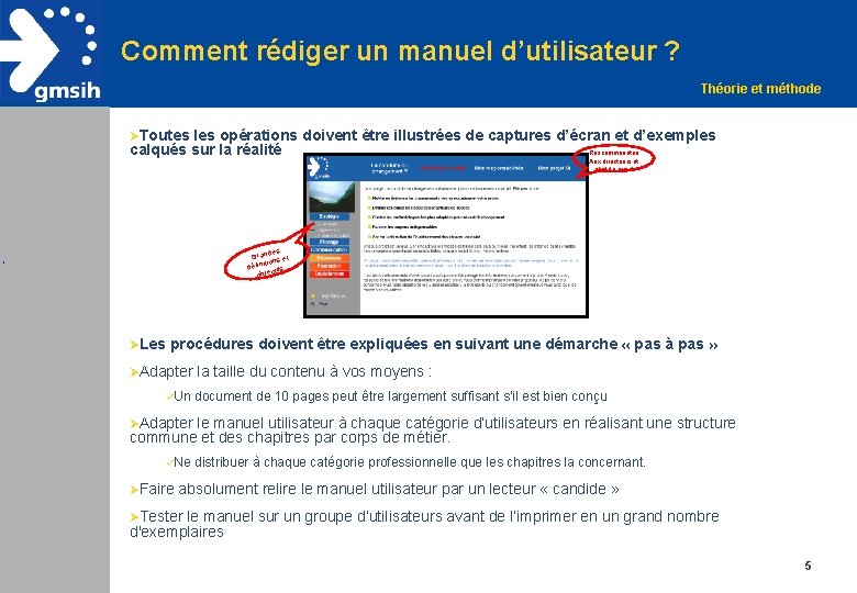 Comment rédiger un manuel d’utilisateur ? Théorie et méthode ØToutes les opérations doivent être