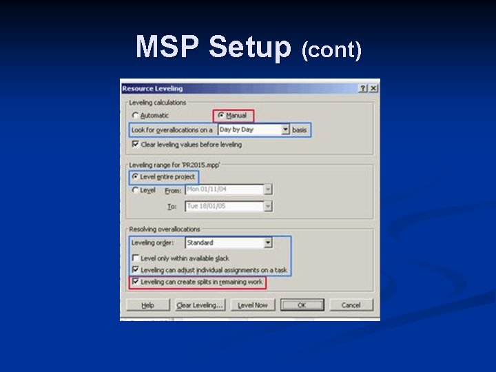 MSP Setup (cont) 