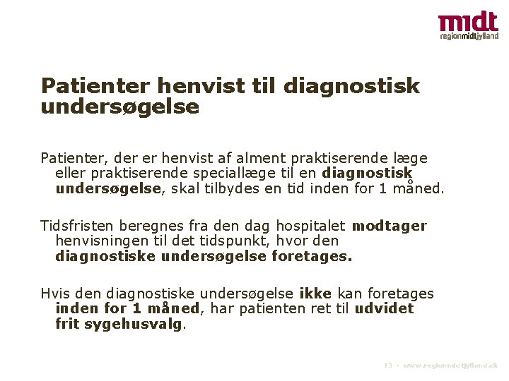 Patienter henvist til diagnostisk undersøgelse Patienter, der er henvist af alment praktiserende læge eller