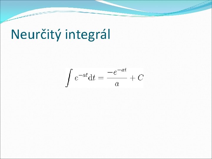 Neurčitý integrál 